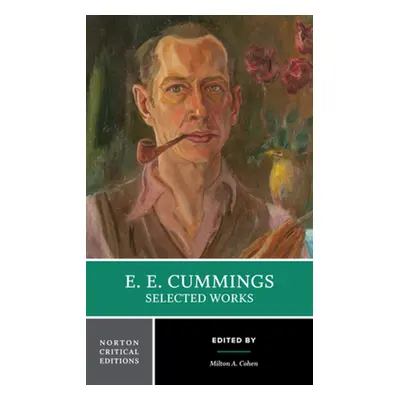 "e. e. cummings: Selected Works" - "" ("Cummings E. E.")(Paperback)