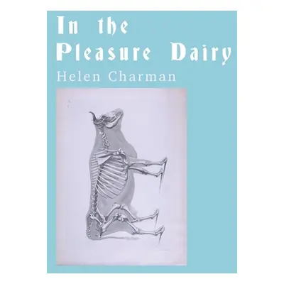 "In the Pleasure Dairy" - "" ("Charman Helen")(Paperback)