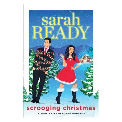 "Scrooging Christmas" - "" ("Ready Sarah")(Paperback)