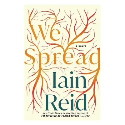 "We Spread" - "" ("Reid Iain")(Pevná vazba)