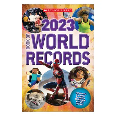 "Scholastic Book of World Records 2023" - "" ("Scholastic")(Paperback)