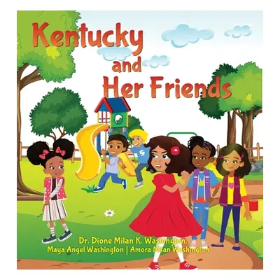 "Kentucky and Her Friends" - "" ("Washington Dione Milan K.")(Pevná vazba)