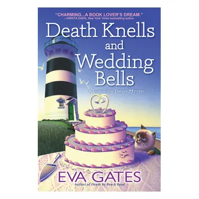 "Death Knells and Wedding Bells" - "" ("Gates Eva")(Pevná vazba)