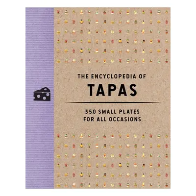 "The Encyclopedia of Tapas: 350 Small Plates for All Occasions" - "" ("The Coastal Kitchen")(Pev