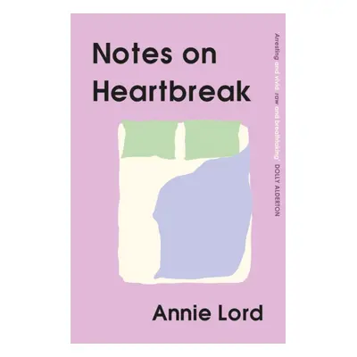 "Notes on Heartbreak" - "From Vogue's Dating Columnist, the must-read book on losing love and le