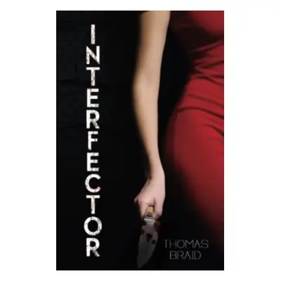 "Interfector" - "" ("Braid Thomas")(Paperback / softback)