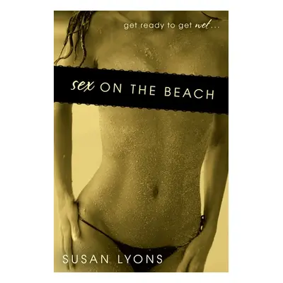 "Sex on the Beach" - "" ("Lyons Susan")(Paperback)