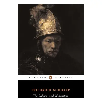 "The Robbers and Wallenstein" - "" ("Schiller Friedrich")(Paperback)