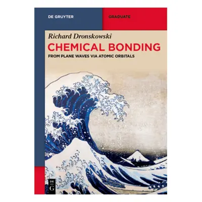 "Chemical Bonding" - "" ("Dronskowski Richard")(Paperback)