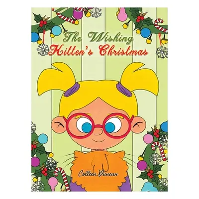 "The Wishing Kitten's Christmas" - "" ("Duncan Colleen")(Pevná vazba)