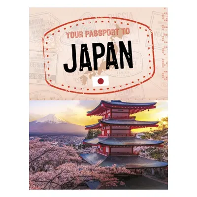 "Your Passport to Japan" - "" ("Kim Cheryl")(Pevná vazba)