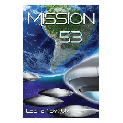 "Mission 53" - "" ("Bynum Lester")(Paperback)