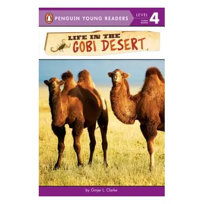 "Life in the Gobi Desert" - "" ("Clarke Ginjer L.")(Paperback)