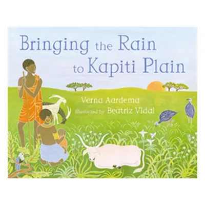 "Bringing the Rain to Kapiti Plain" - "" ("Aardema Verna")(Paperback / softback)