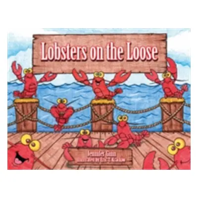 "Lobsters on the Loose" - "" ("Ginn Jennifer")(Pevná vazba)