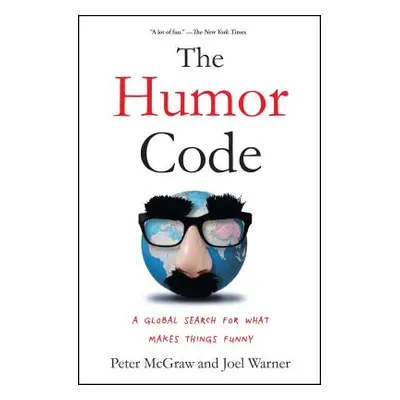 "The Humor Code: A Global Search for What Makes Things Funny" - "" ("McGraw Peter")(Paperback)