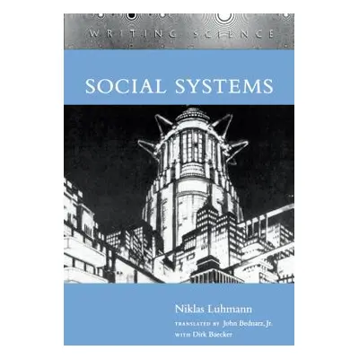 "Social Systems" - "" ("Luhmann Niklas")(Paperback)