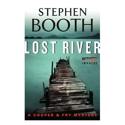 "Lost River" - "" ("Booth Stephen")(Paperback)