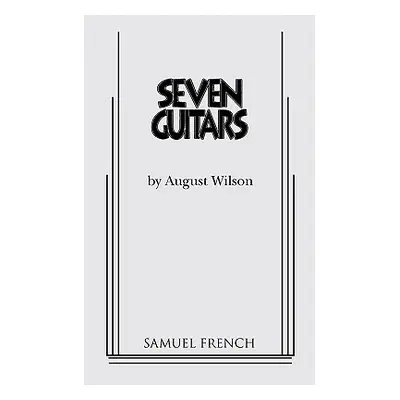 "Seven Guitars" - "" ("Wilson August")(Paperback)