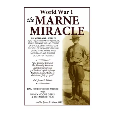 "The Marne Miracle" - "" ("Moore Dan Breckinridge")(Paperback)