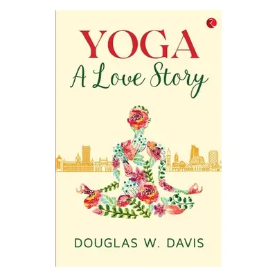 "Yoga" - "" ("Davis Douglas W.")(Paperback)