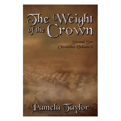 "The Weight of the Crown" - "" ("Taylor Pamela")(Paperback)