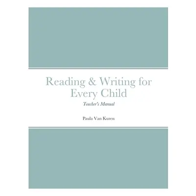 "Reading & Writing for Every Child" - "" ("Van Kuren Paula")(Paperback)