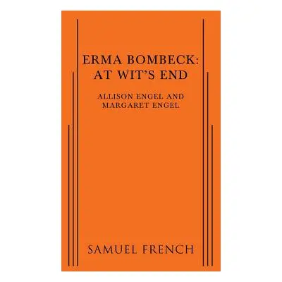 "Erma Bombeck: At Wit's End" - "" ("Engel Margaret")(Paperback)