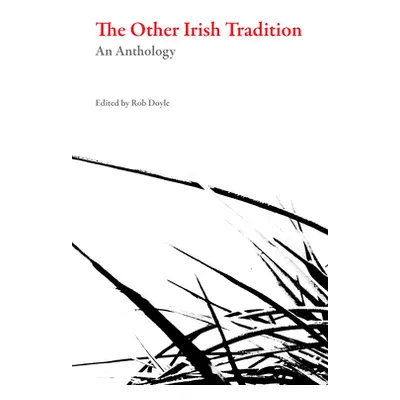 "The Other Irish Tradition" - "" ("Doyle Rob")(Paperback)