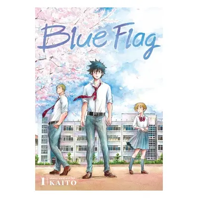 "Blue Flag, Vol. 1, 1" - "" ("Kaito")(Paperback)