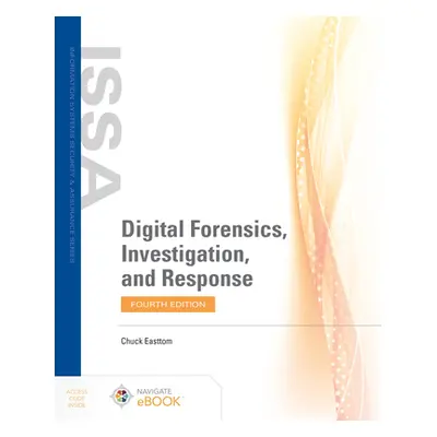 "Digital Forensics, Investigation, and Response" - "" ("Easttom Chuck")(Paperback)