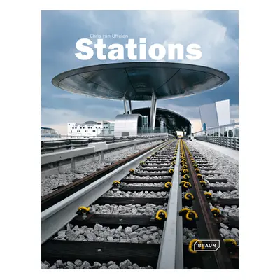 "Stations" - "" ("Van Uffelen Chris")(Pevná vazba)