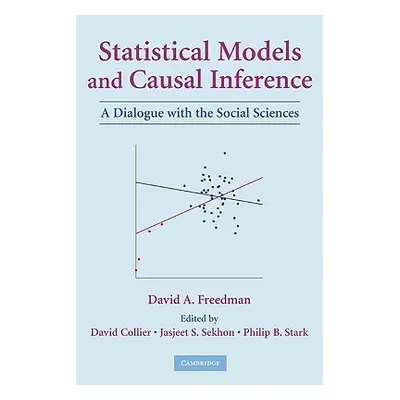 "Statistical Models and Causal Inference" - "" ("Freedman David a.")(Paperback)