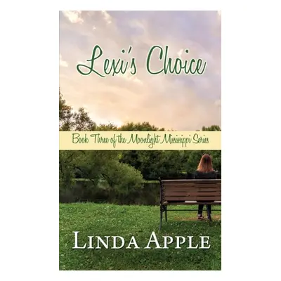 "Lexi's Choice" - "" ("Apple Linda")(Paperback)