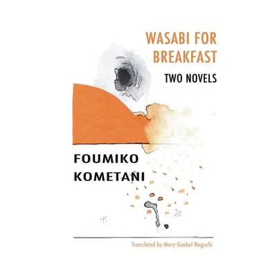 "Wasabi for Breakfast" - "" ("Kometani Foumiko")(Paperback)