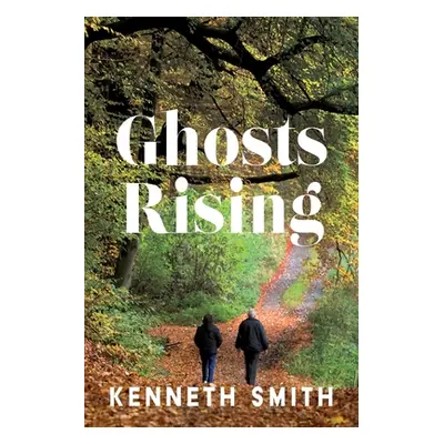 "Ghosts Rising" - "" ("Smith Kenneth")(Paperback)