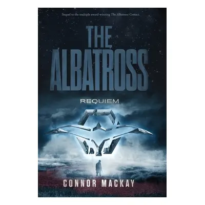 "The Albatross: Requiem" - "" ("MacKay Connor")(Pevná vazba)