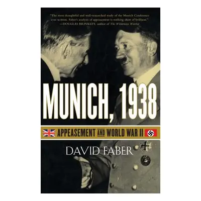 "Munich, 1938: Appeasement and World War II" - "" ("Faber David")(Paperback)