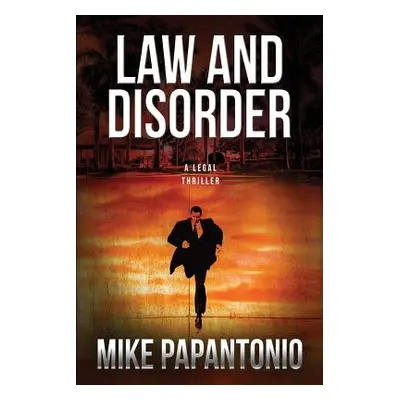 "Law and Disorder" - "" ("Papantonio Mike")(Paperback)