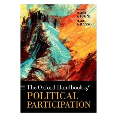 "The Oxford Handbook of Political Participation" - "" ("Giugni Marco")(Pevná vazba)