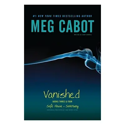 "Vanished Books Three & Four: Safe House, Sanctuary" - "" ("Cabot Meg")(Paperback)