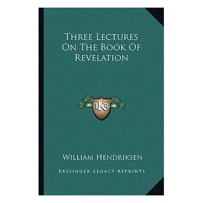 "Three Lectures on the Book of Revelation" - "" ("Hendriksen William")(Paperback)