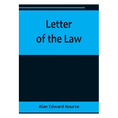 "Letter of the Law" - "" ("Alan Edward Nourse")(Paperback)