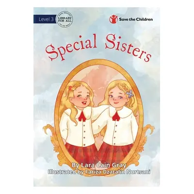 "Special Sisters" - "" ("Cain Gray Lara")(Paperback)