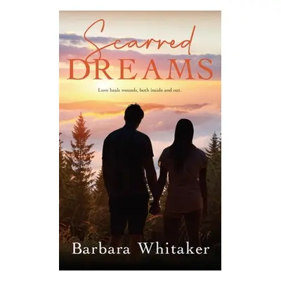 "Scarred Dreams" - "" ("Whitaker Barbara")(Paperback)