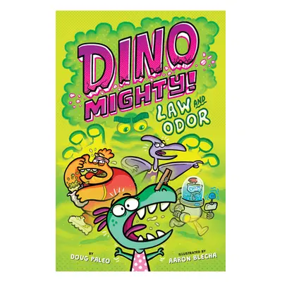 "Law and Odor: Dinosaur Graphic Novel" - "" ("Paleo Doug")(Pevná vazba)