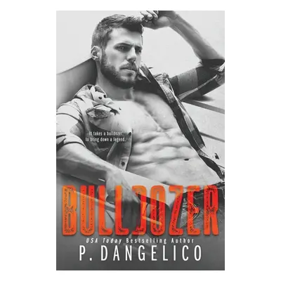 "Bulldozer" - "" ("Dangelico P.")(Paperback)