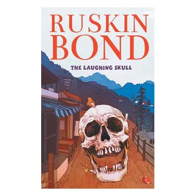 "The Laughing Skull" - "" ("Bond Ruskin")(Paperback)