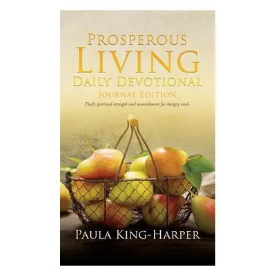 "Prosperous Living Daily Devotional" - "" ("King-Harper Paula")(Pevná vazba)