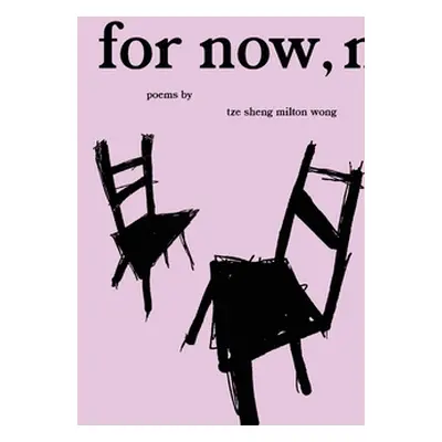 "for now, new york" - "" ("Wong Tze Sheng Milton")(Paperback)